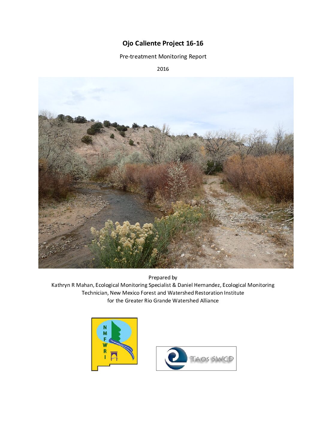 16-16 Ojo Caliente Project, Pre-Treatment Monitoring Report, 2016, GRGWA, Taos SWCD
