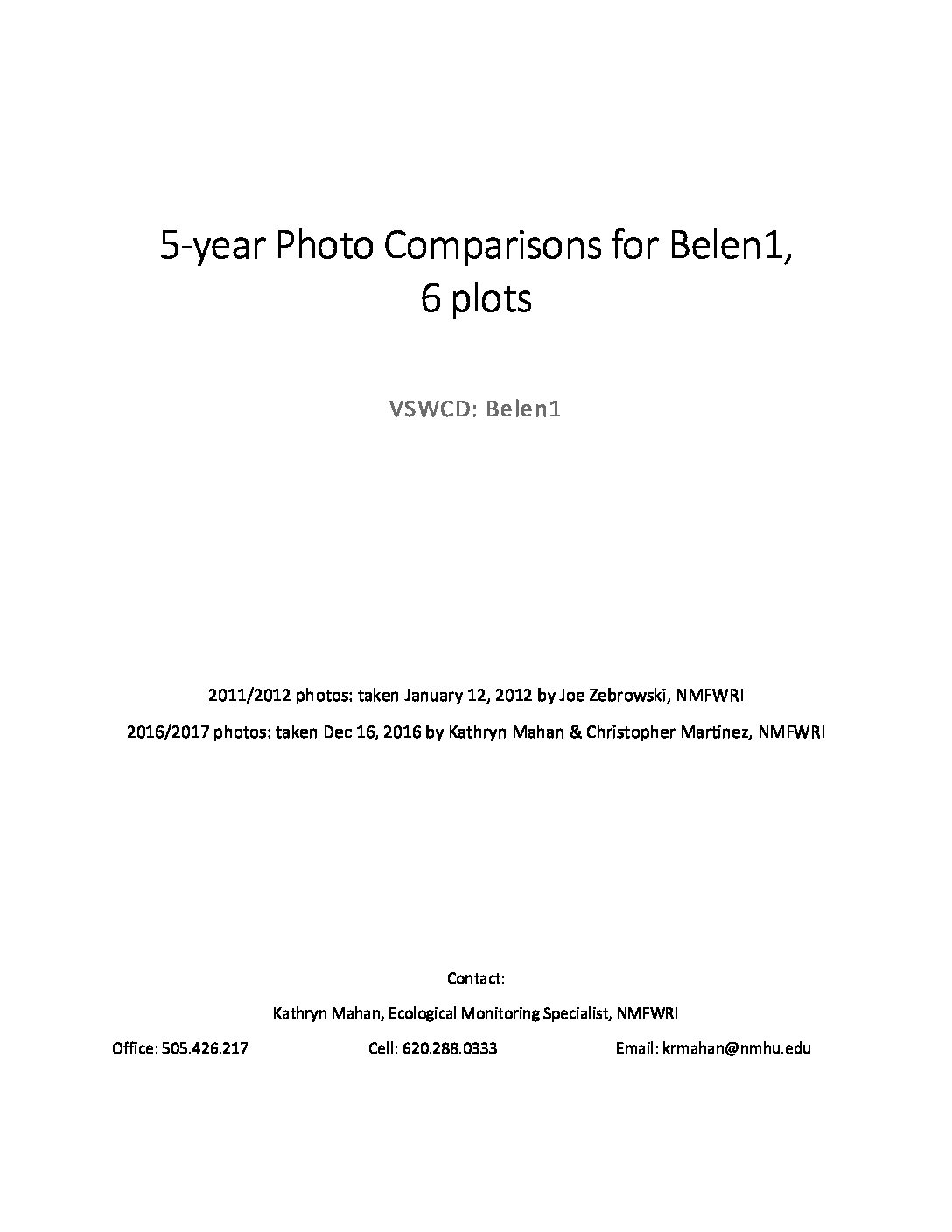 Belen 1, 5-year Photo Comparisons