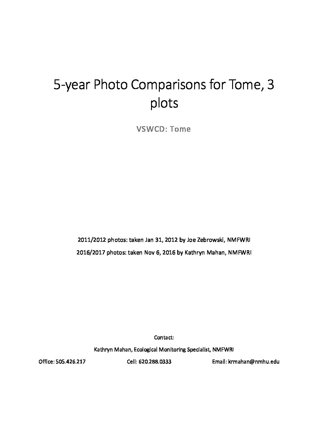 Tome, 5-year Photo Comparisons