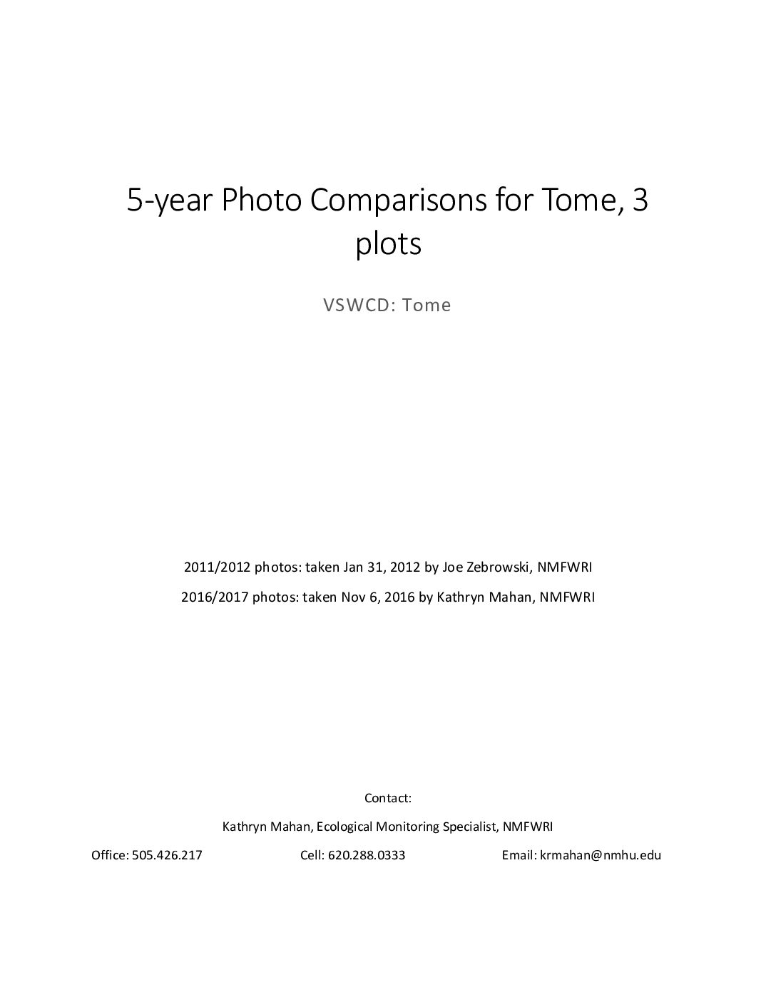 Tome, 5-year Photo Comparisons