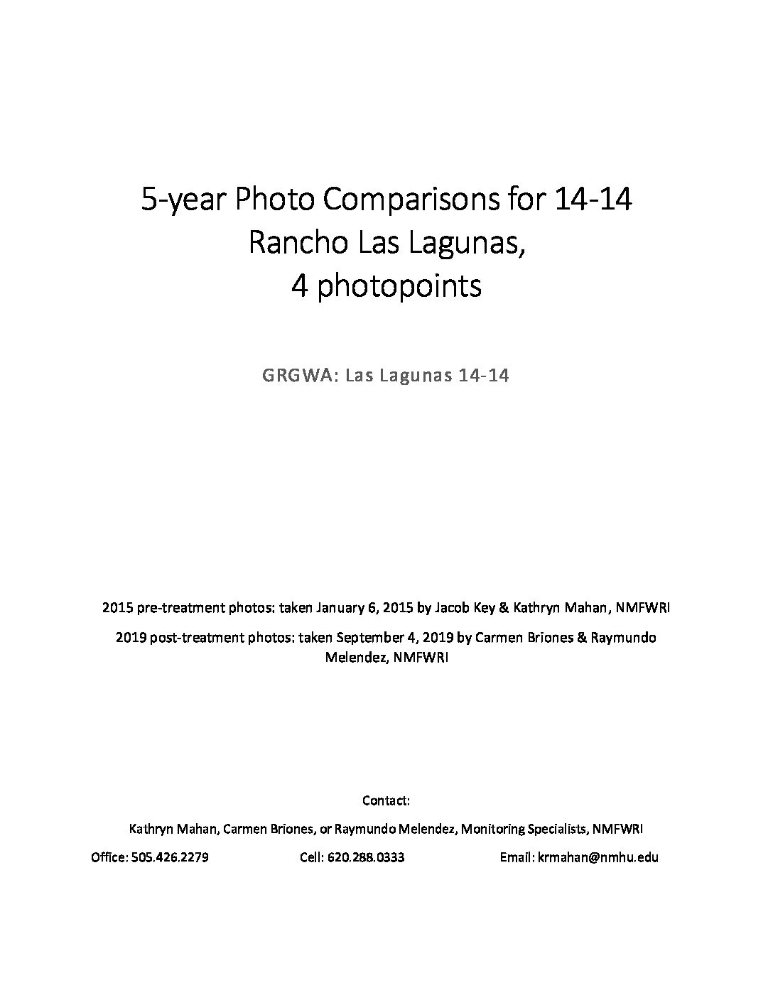 Ranch Las Lagunas 14-14 5yr Photo Comparisons