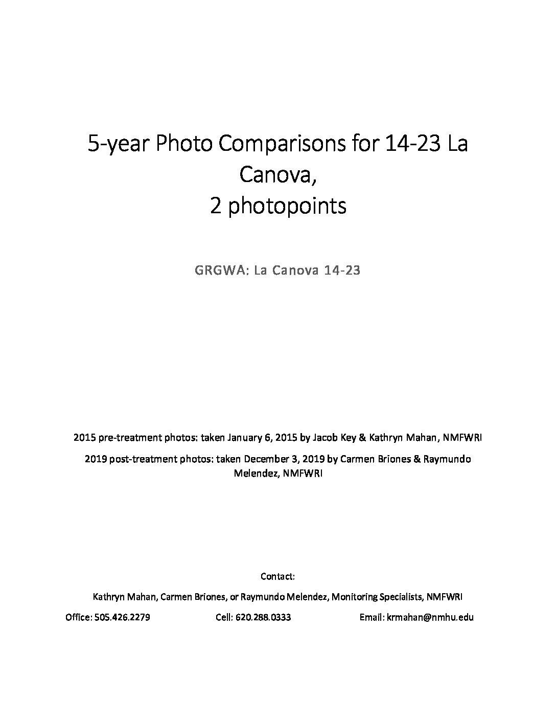 La Canova 14-23, 5 yr. Photo Comparisons 2015-2019