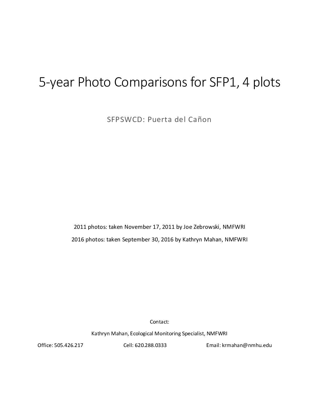11.15 Santa Fe - Pojoaque Site 1, 5-year Photo Comparisons, GRGWA, Santa Fe-Pojoaque SWCD