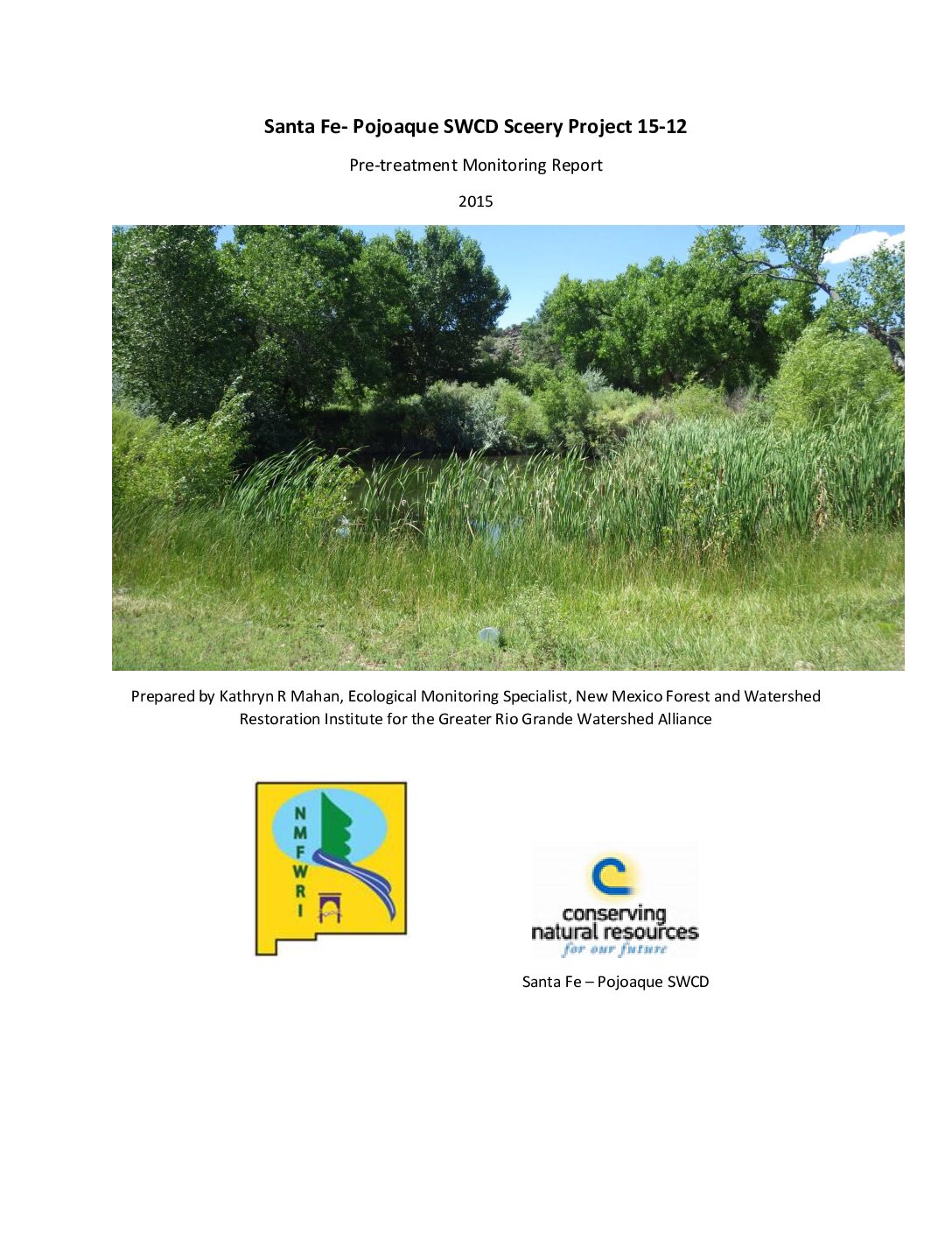 Sceery Project 15-1, Pre-treatment Monitoring Report, 2015, GRGWA, Santa Fe- Pojoaque SWCD