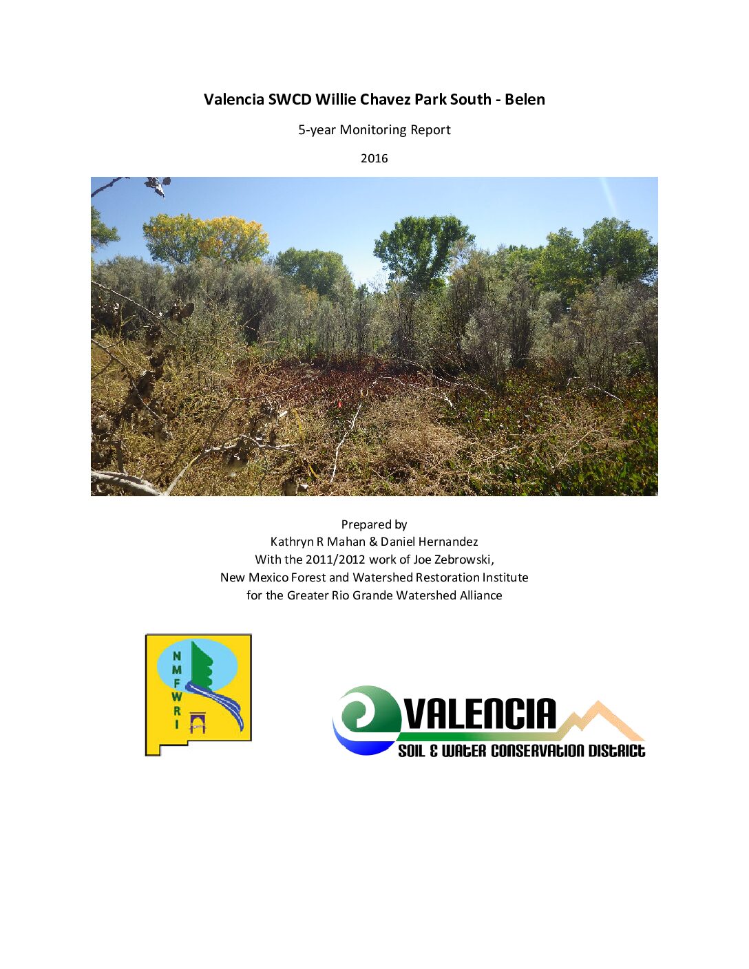 Willie Chavez Park South - Belen, 5-year Post-Treatment Monitoring Report, 2016, GRGWA, Valencia SWCD