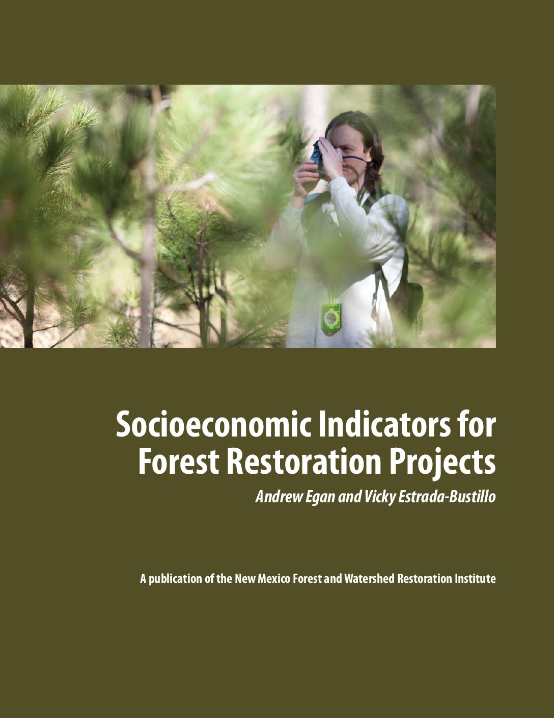 Socioeconomic Indicators for Forest Restoration Projects