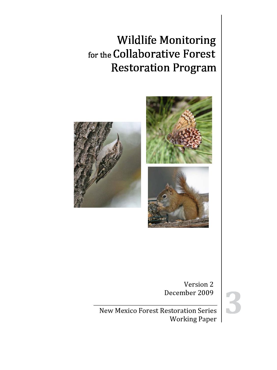 Wildlife Monitoring for the Collaborative Forest Restoration Program