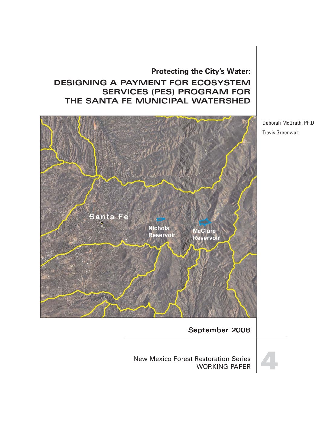 Protecting The City’s Water: Designing A Payment for Ecosystem Services (Pes) Program for The Santa Fe Municipal Watershed