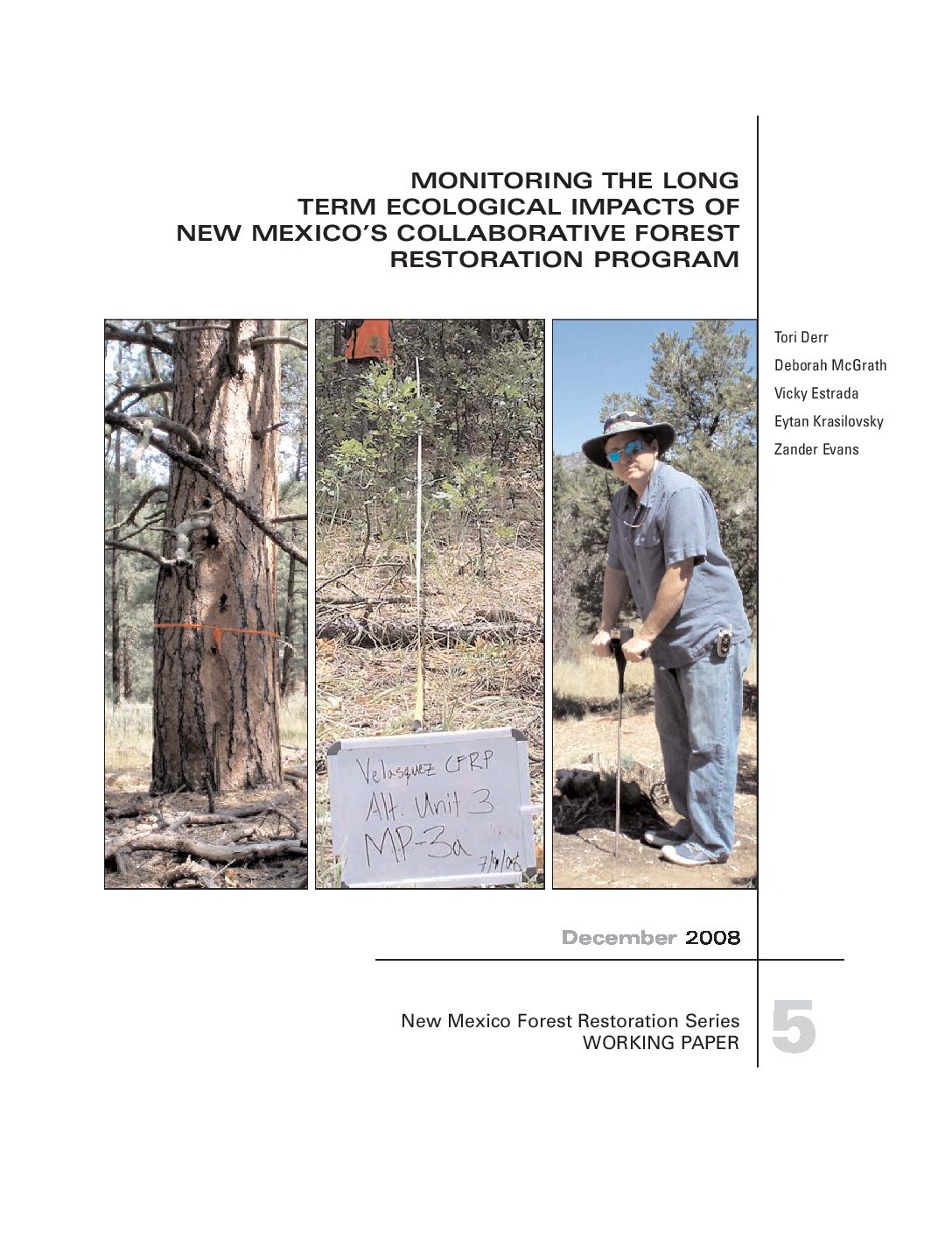 Monitoring The Long Term Ecological Impacts Of New Mexico’s Collaborative Forest Restoration Program