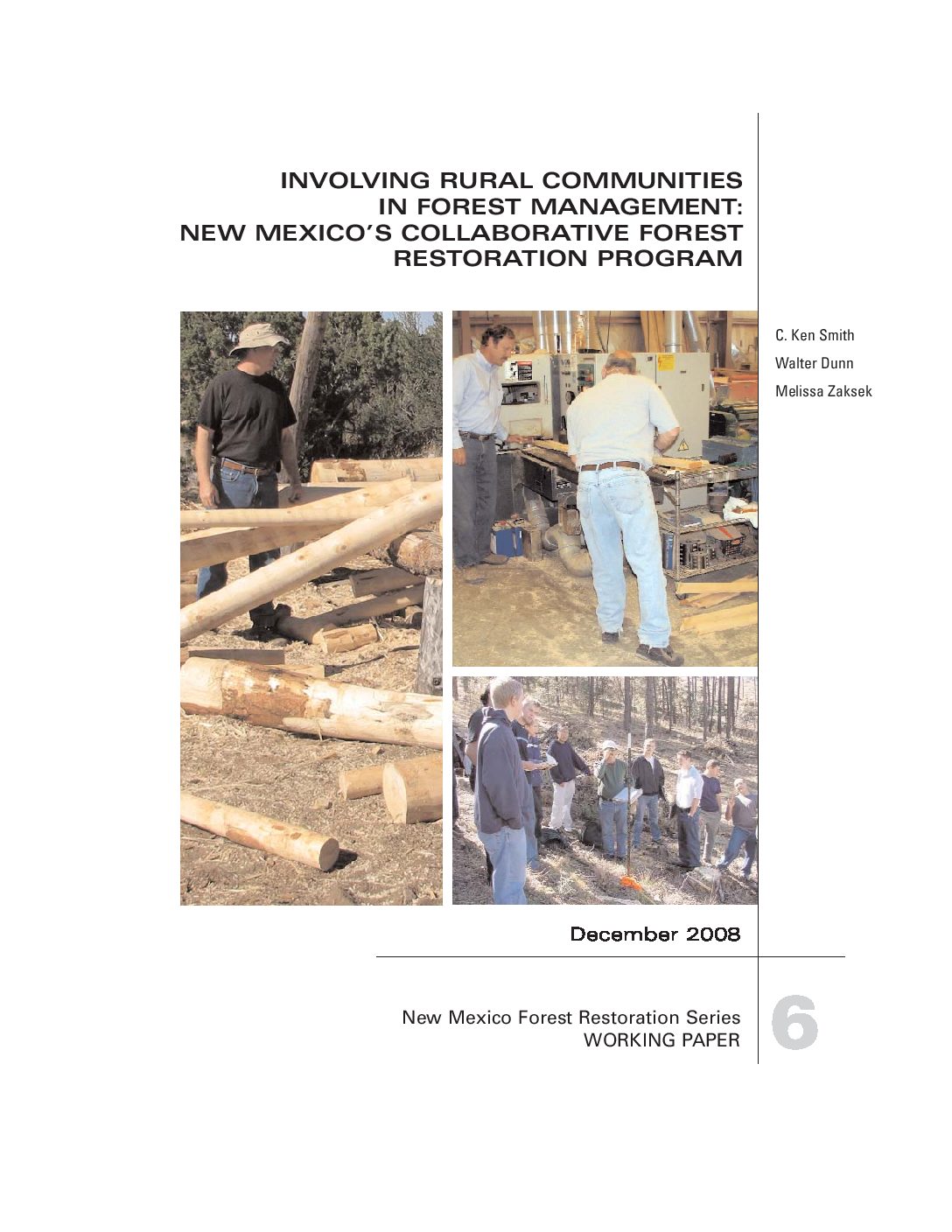 Involving Rural Communities In Forest Management: New Mexico’s Collaborative Forest Restoration Program