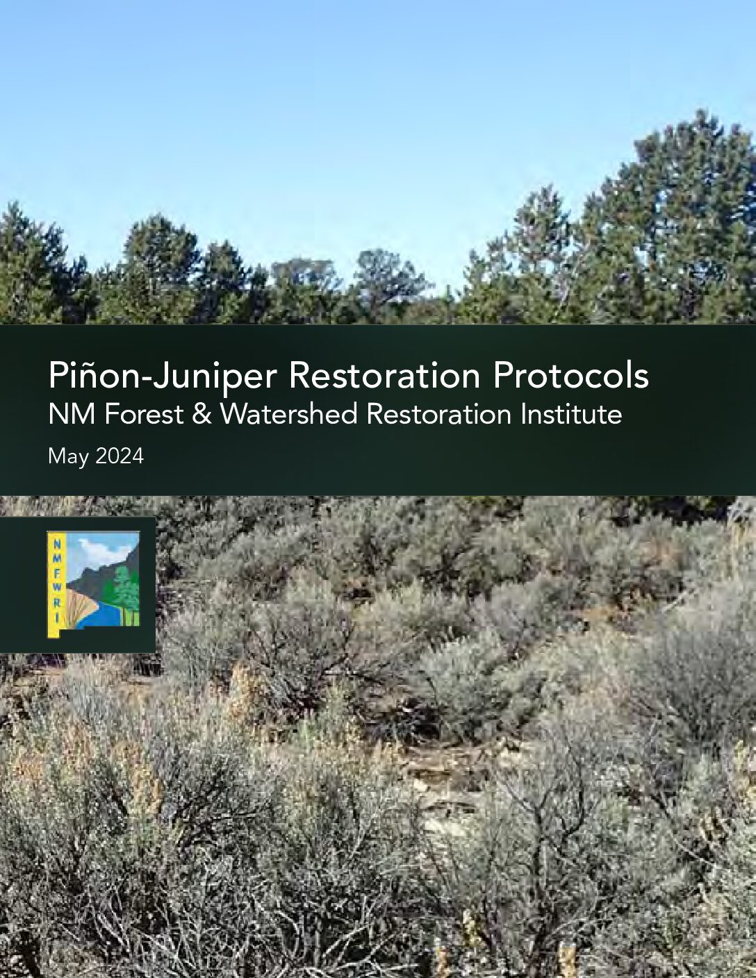 Piñon-Juniper Restoration Protocols 2024