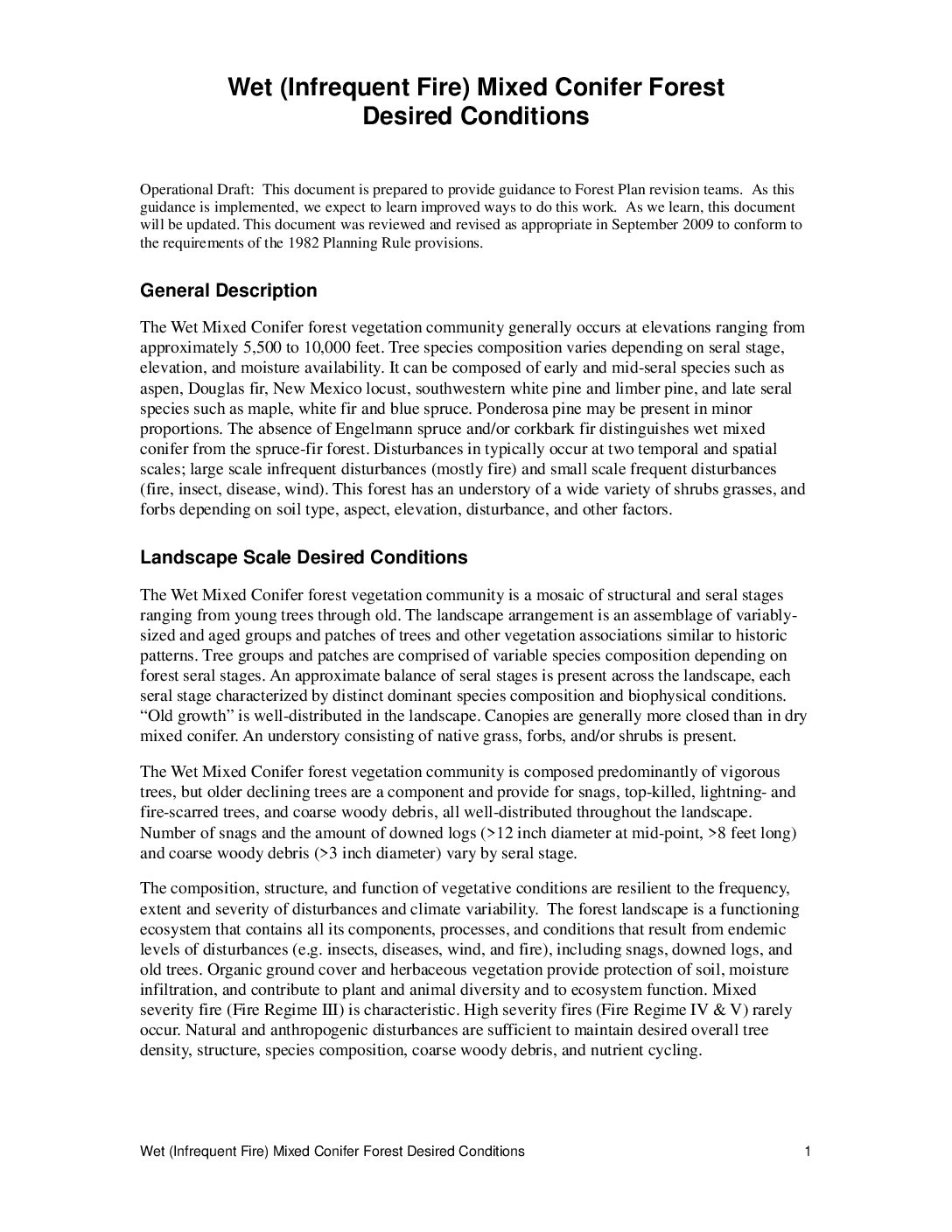 Wet (Infrequent Fire) Mixed Conifer Forest Desired Conditions